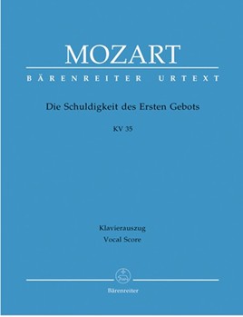 Die Schuldigkeit des Ersten Gebots K. 35 by Mozart Wolfgang Amadeus - Muller Karl-Heinz - for 3SSolo/2TS
