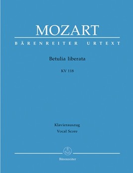 Betulia liberata K. 118 (74c) -Azione sacra in two parts- by Mozart Wolfgang Amadeus - Kluge Hans-Georg - for 3SSolo/ASo