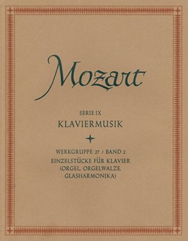 Single Works for Piano (Organ Mechanical Organ Glass Harmonica) by Mozart Wolfgang Amadeus for Piano and Organ