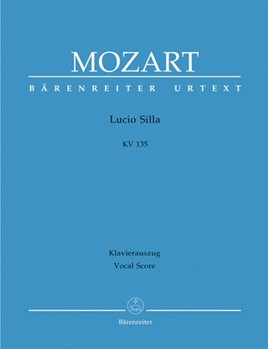 Lucio Silla K. 135 -Dramma per musica in three acts- by Mozart Wolfgang Amadeus - Epplee Eugen - for 4SSolo/2TS