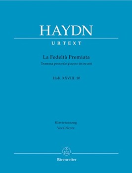 La fedeltÓ premiata Hob. XXVIII:10 -Dramma pastorale giocoso in three acts- by Haydn Joseph for 4SSolo/2TS