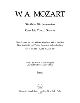 Complete Church Sonatas Volume 1 -Nine Sonatas for two Violins Organ and Violoncello/Bass- by Mozart Wolfgang Amadeus for