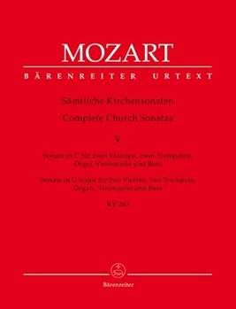 Complete Church Sonatas Volume 5 -Sonata C major K. 263 for two Violins two Trumpets Organ Violo by Mozart Wolfgang Amadeus for Org-Solo/2