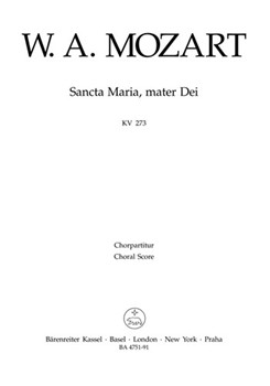 Sancta Maria mater Dei K. 273 by Mozart Wolfgang Amadeus - Kohs Andreas - for Mixed Choir