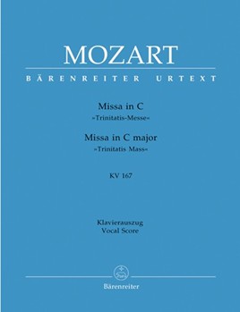 Missa C major K. 167 "Trinitatis Mass" by Mozart Wolfgang Amadeus - Focke Martin - for Mixed Choir