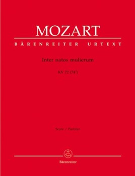 Inter natos mulierum K. 72 (74f) by Mozart Wolfgang Amadeus for Mixed Choir