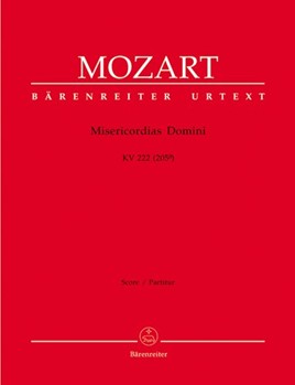 Misericordias Domini K. 222 (205a) by Mozart Wolfgang Amadeus for Mixed Choir