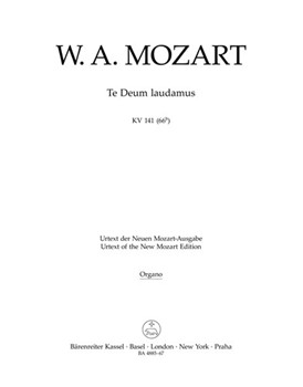 Te Deum laudamus K. 141 (66b) by Mozart Wolfgang Amadeus for