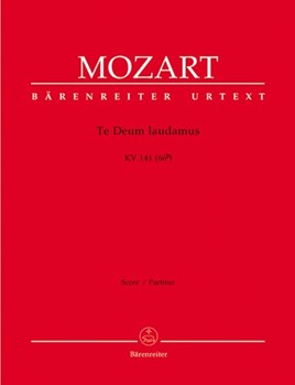 Te Deum laudamus K. 141 (66b) by Mozart Wolfgang Amadeus for Mixed Choir