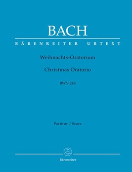 Christmas Oratorio BWV 248 by Bach Johann Sebastian for Sg-S-soloSg-A-soloSg-T-soloSg-B-soloMixedCh-SATBOrch