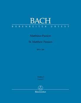 St Matthew Passion - Orch 2 Violin 1 by Bach Johann Sebastian for Violin I (Orch 2 Violin 1)
