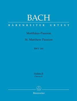 St Matthew Passion - Orch 2 Violin 2 by Bach Johann Sebastian for Violin 2 (Orch 2 Violin 2)