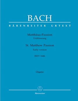 St. Matthew Passion BWV 244b (Early Version) by Bach Johann Sebastian - Focke Martin - for