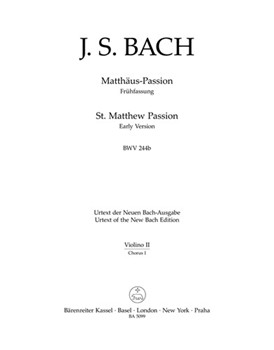 St. Matthew Passion BWV 244b (Early Version) by Bach Johann Sebastian for
