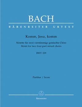 Komm Jesu Komm - (Bwv 229) by Bach Johann Sebastian for SATB