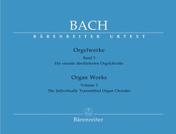 Organ Works Volume 3 by Bach Johann Sebastian for Organ