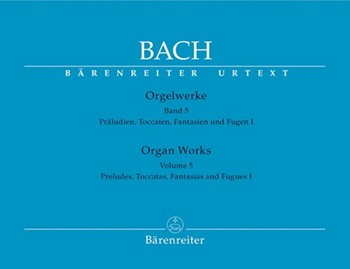 Organ Works Volume 5 Leipzig by Bach Johann Sebastian for Organ