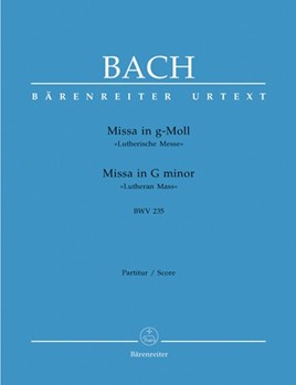 Mass G minor BWV 235 "Lutheran Mass 3" by Bach Johann Sebastian for ASolo/TSol
