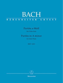 Partita In A Minor BWV 1013-Urtext by Bach Johann Sebastian for Flute Unaccompanied
