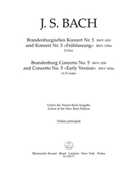 Brandenburg Concerto No. 5 and Concerto No. 5 "Early Version" D major BWV 1050 BWV 1050a by Bach Johann Sebastian for