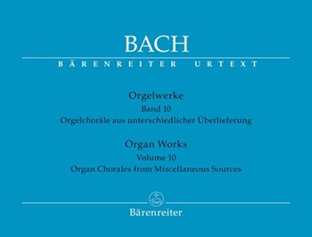 Organ Works Volume 10 by Bach Johann Sebastian for Organ