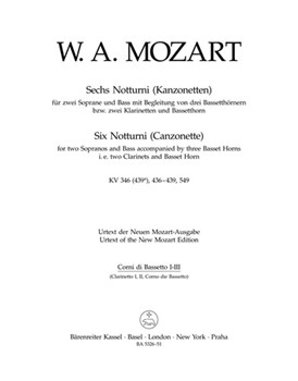 sechs Notturni (Kanzonetten) fur zwei Soprane und Bass mit Begleitung von drei Bassetthornern bzw. z by Mozart Wolfgang Amadeus for 2SSolo/BSo