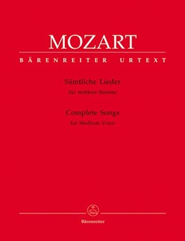 Complete Songs by Mozart Wolfgang Amadeus for Medium Voice