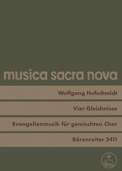 vier Gleichnisse von der Gerechtigkeit Gottes (1959) -Evangelienmusik nach Lukas: Es ging ein Samann by Hufschmidt Wolfgang for Mixed Choir