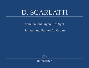 Sonaten und Fugen fur Orgel manualiter -Sonaten (Nummer des Kirkpatrick-Verzeichnisses) K 58 93 25 by Scarlatti Domenico for Org