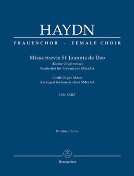 Missa brevis St. Joannis de Deo Hob. XXII:7 "Little Organ Mass" (Arranged for female choir SMezAA) by Haydn Joseph - Breuer Heribert - for SSolo/fema