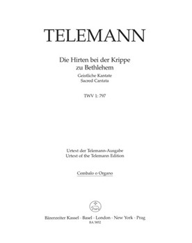 Die Hirten bei der Krippe zu Bethlehem TWV 1:797 -Sacred Cantata- by Telemann Georg Philipp for