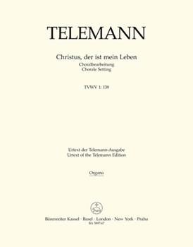 Christus der ist mein Leben TVWV 1:138 (Chorale Setting) by Telemann Georg Philipp - Kohs Andreas - for