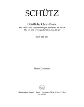 Geistliche Chor-Music SWV 381-397 -The six and seven-part motets nos. 13-29- by Schutz Heinrich for