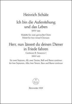 Ich bin die Auferstehung und das Leben - Herr nun lassest du deinen Diener in Frieden fahren -Motet by Schutz Heinrich for Mixed Choir
