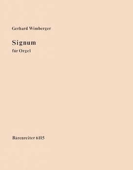 Signum fur Orgel (1969) by Wimberger Gerhard for Org