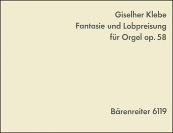 Fantasie und Lobpreisung op. 58 (1970) by Klebe Giselher for Org