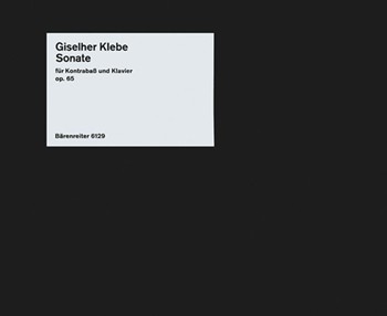 Sonate fur Kontrabass und Klavier op. 65 (1971) by Klebe Giselher for double bas