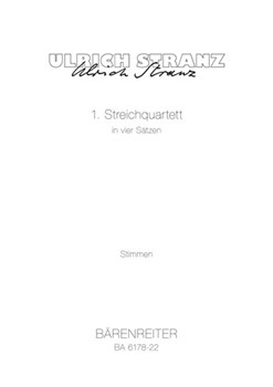 1. String Quartet in vier Satzen (1976) by Stranz Ulrich for 2V/Va/Vc