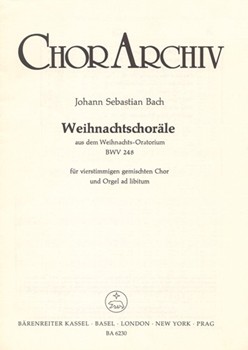 Christmas Chorales from the Christmas Oratorio BWV 248 by Bach Johann Sebastian for Mixed Choir