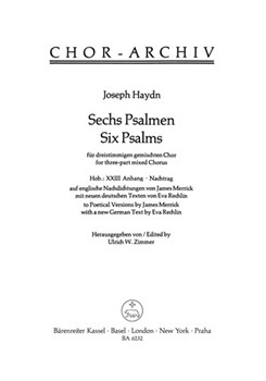 six Psalmen Hob XXIII:Anhang -to Poetical Versions with a new German Text- by Haydn Joseph for Mixed Choir