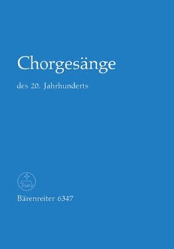 ChorGesange des 20. Jahrhunderts -120 geistliche und weltliche Chorlieder Motetten Kanons Choral- by for Mixed Choir
