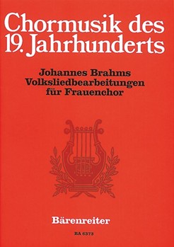 Volksliedbearbeitungen fur Frauenchor by Brahms Johannes for Female cho