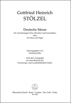 Deutsche Messe. Kyrie / Herr erbarme dich - Gloria / Ehre sei Gott in der Hohe -Messesatze fur Chor by Stolzel Gottfried Heinrich for Mixed Choir