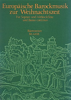 Europaische Barockmusik zur Weihnachtszeit - Neun Kompositionen fur recorder und Basso continuo- by for Recorder-S