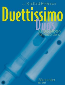 Duettissimo -5 Duett-Etuden (Konzertetuden) fur Recorder by Robinson Bradford J for Recorder-A