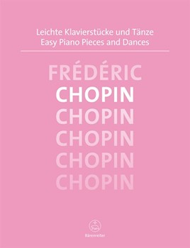 Easy Piano Pieces & Dances by Chopin Frederic for Piano