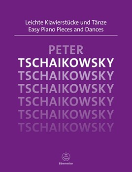 Easy Piano Pieces & Dances by Tchaikovsky Pyotr Ilyich - Topel Annette - for Piano