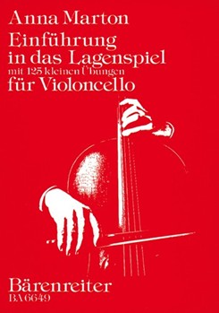 Einfuhrung in das Lagenspiel -125 kleine Übungen fur Violoncello- by Marton Anna for Vc