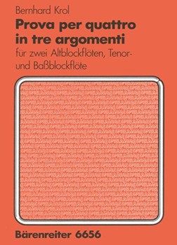 Prova per quattro in tre argomenti by Krol Bernhard for 2Recorder-