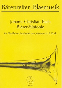 Blaser-Sinfonie -Fur Posaunenchor zusammengestellt und bearbeitet vom Herausgeber- by Bach Johann Christian for 3Trp/3Trom
